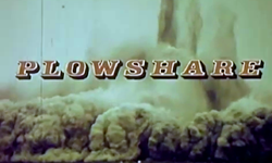 Project Plowshare video